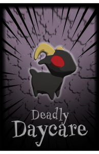 Deadly Daycare